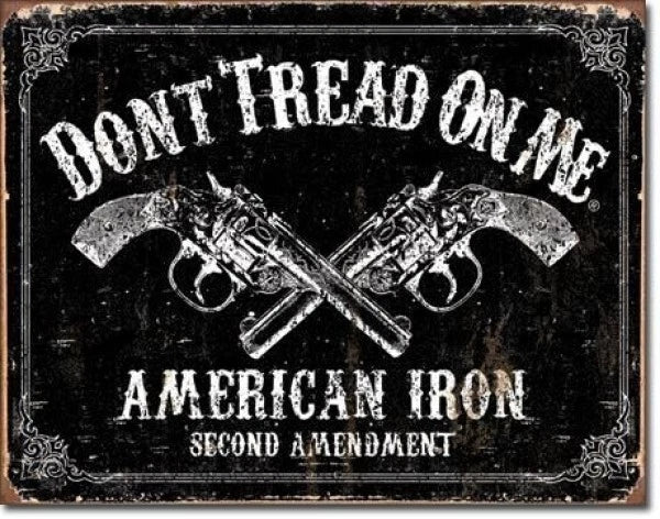 Vintage Replica Tin Metal Sign - Don't Tread on Me - American Iron - 1691