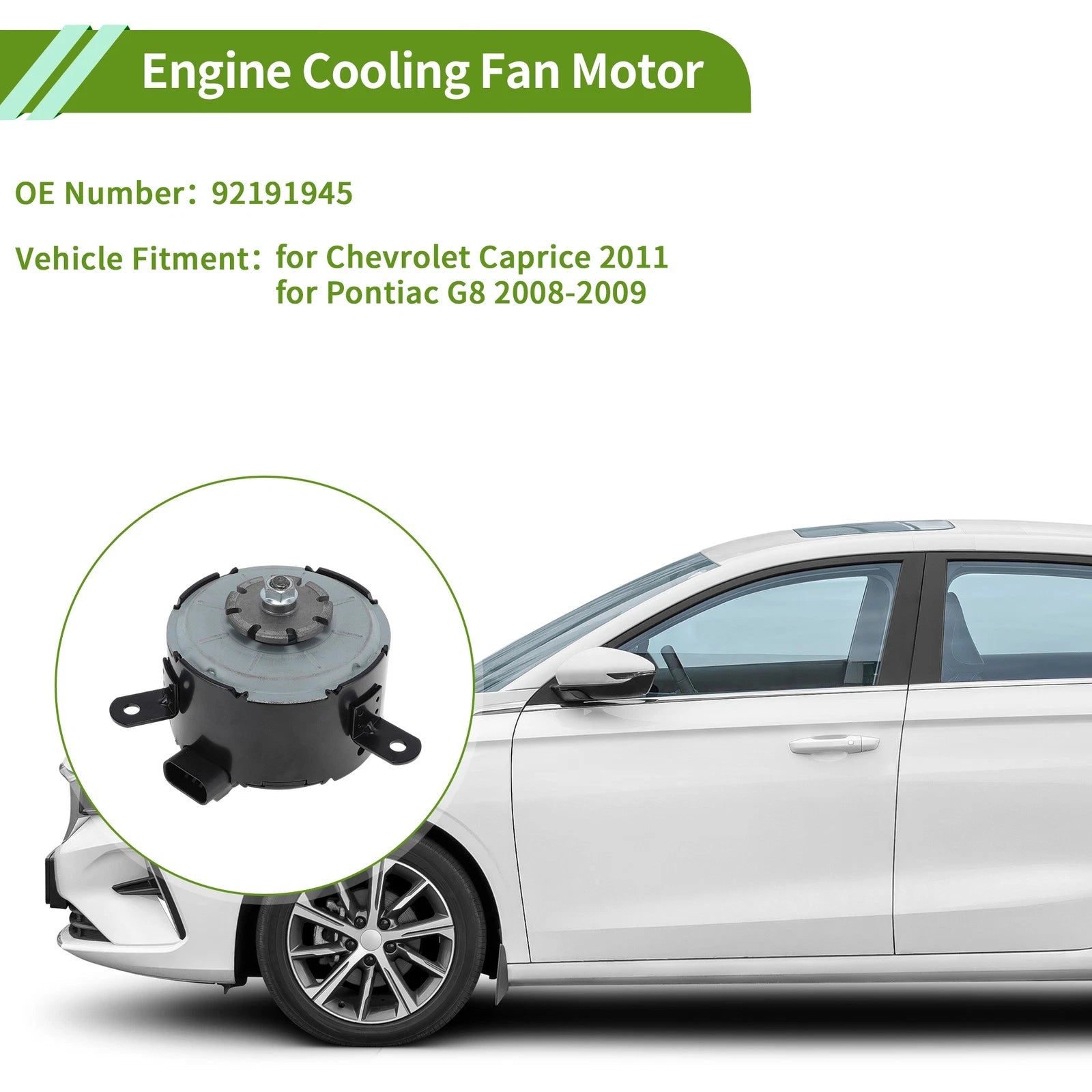 Radiator Fan Motor for Chevrolet Caprice (2011) No. 92191945