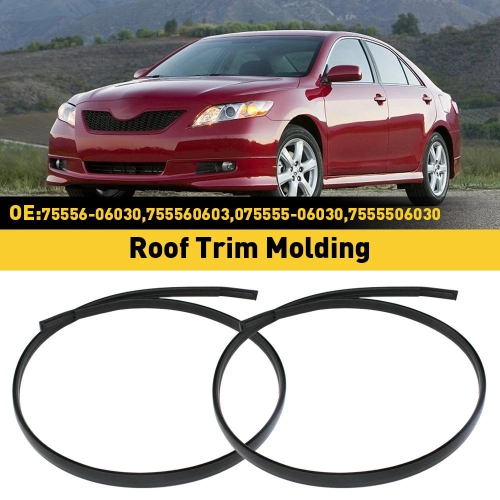 2pcs Roof Top Trim Molding Kit Rubber for Toyota Camry (2007–2011)