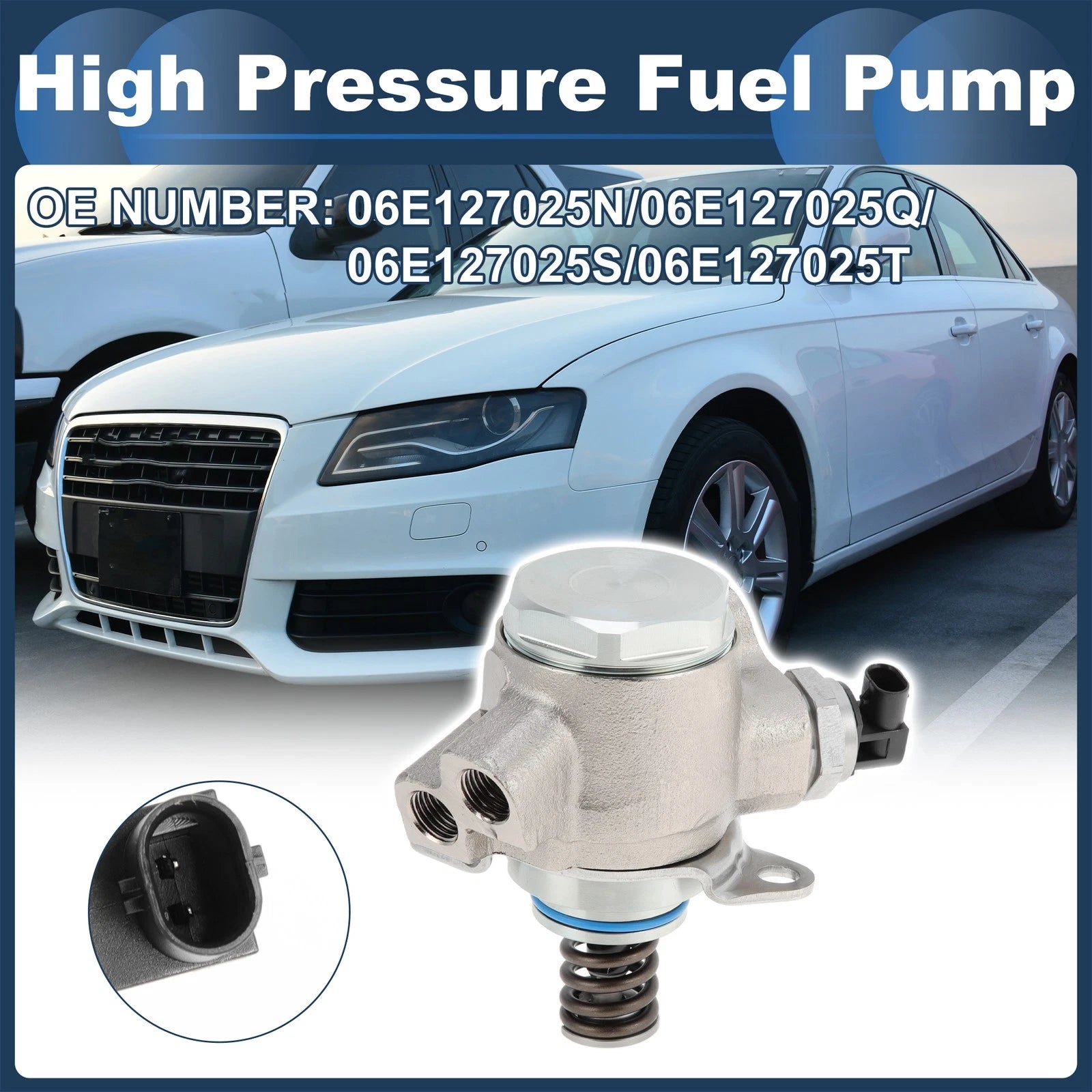 High Pressure Fuel Pump for Audi A4 A6 Q5 3.2L (2005–2012) No. 06E127025AC