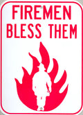 Fireman Bless Them Sign for Truck Fire 911 (Plastic)