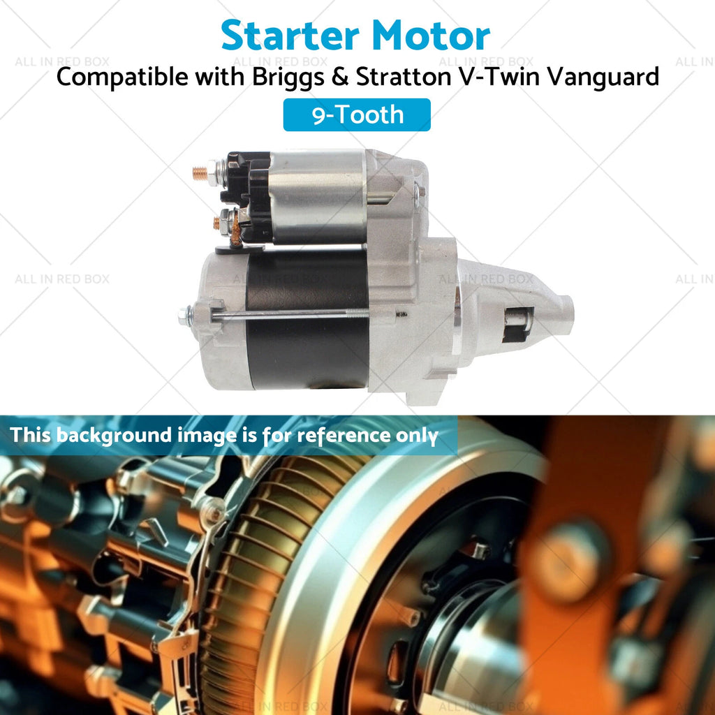 Starter Motor for Briggs Stratton V-Twin Vanguard (9Tooth 845760 613477)