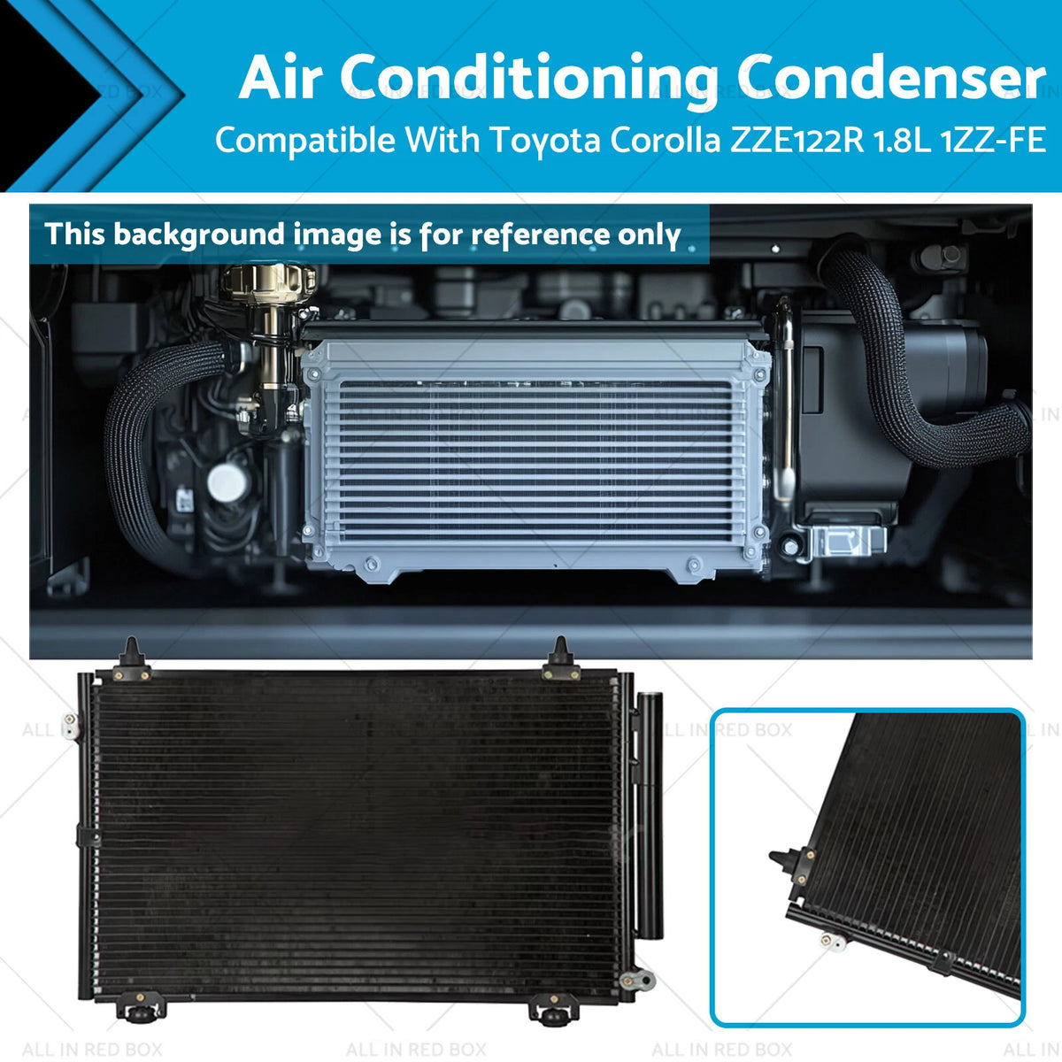 Air Conditioning Condenser for Toyota Corolla ZZE122R (2001–2007) 1ZZ-FE