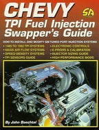 Chevy TPI Fuel Injection Swapper's Guide for Chevy Vehicles