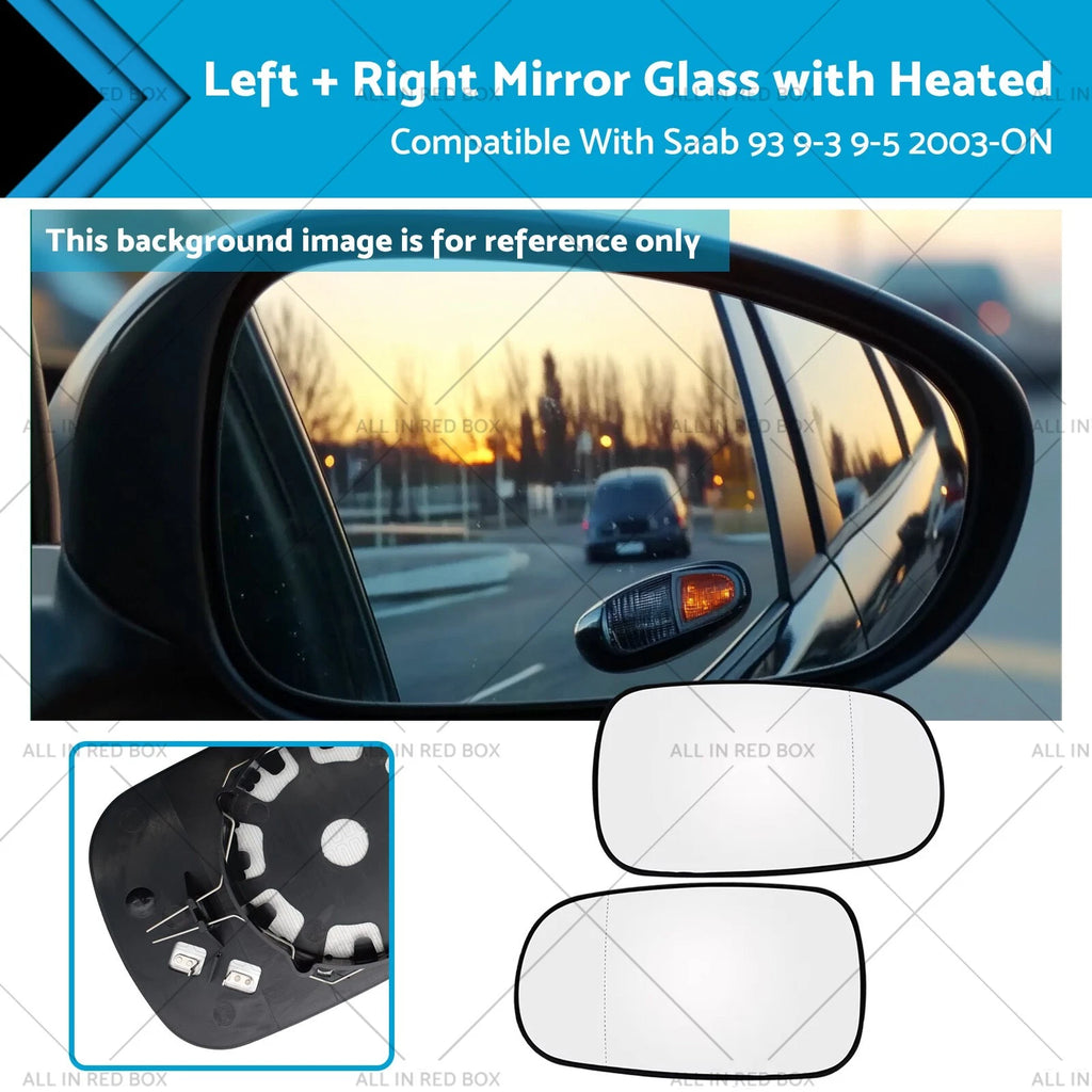 1 Pair Heated Mirror Glass for Saab 9-5, 9-3 (2003-On)