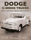 Dodge C-Series Trucks Reference Guide for Collectors (1960-1980)