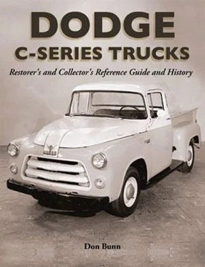Dodge C-Series Trucks Reference Guide for Collectors (1960-1980)