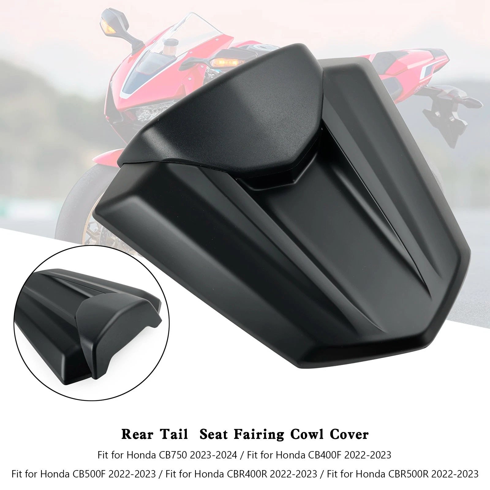 Rear Tail Seat Fairing Cover for Honda CB750 CB400F CB500F CBR500R CBR400R (2022–2023)