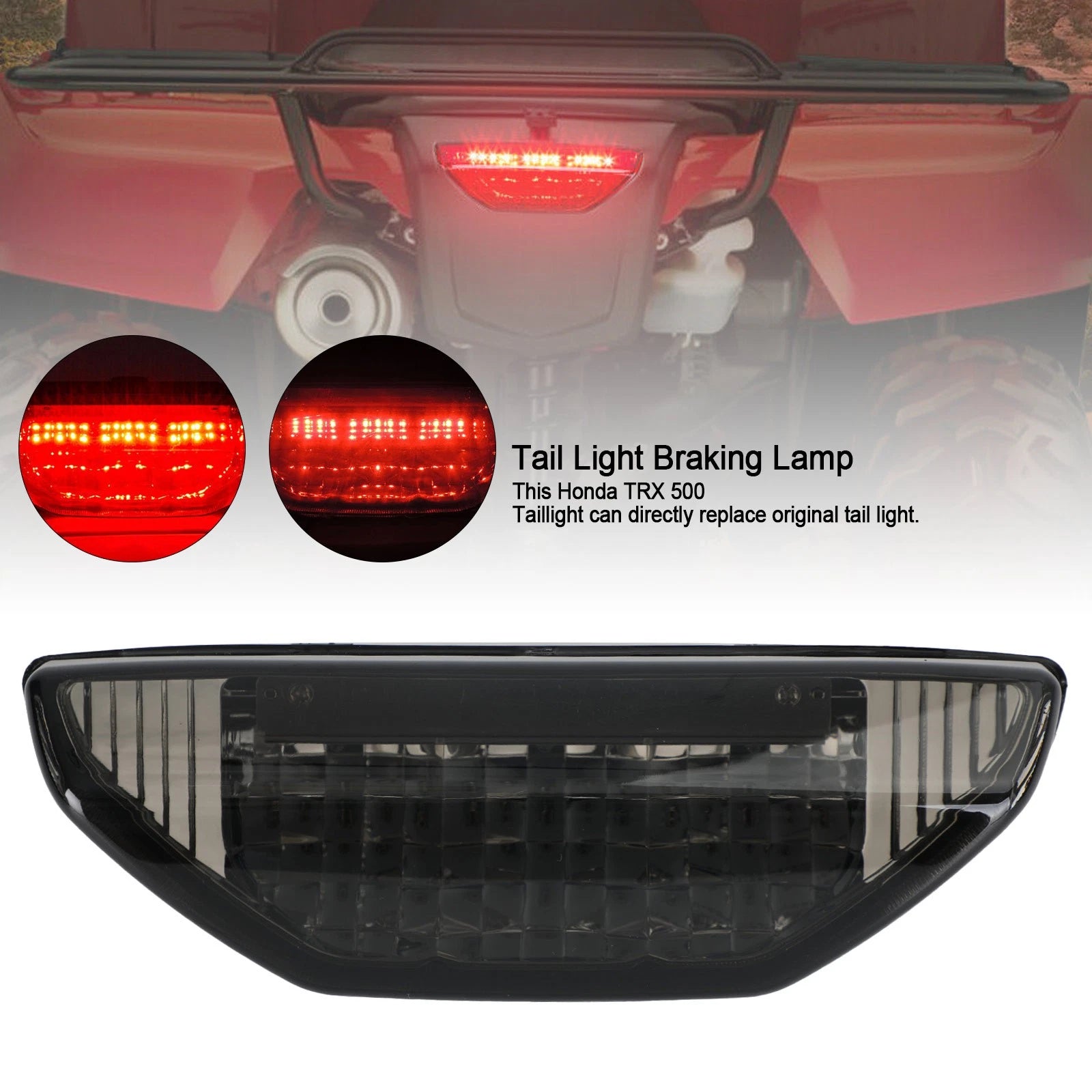 Tail Light Braking Lamp for Honda TRX 250 300 400EX 400X 500 700 (1999–2023)