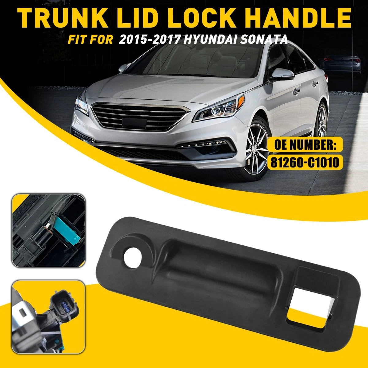 Outside Trunk Lid Lock Handle 81260C1010 for Hyundai Sonata (2015–2017)