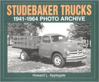 Studebaker Trucks Photo Archive Book for Studebaker (1941-1964)
