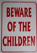 Beware of the Children Sign for Man Cave (Plastic)