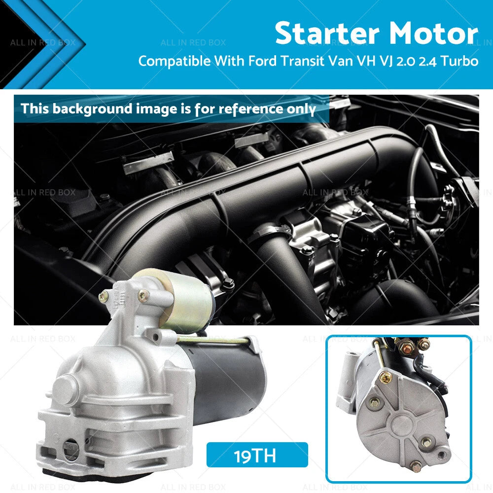 Starter Motor for Ford Transit Van VH VJ 2.0 2.4 Turbo (2000–2006)