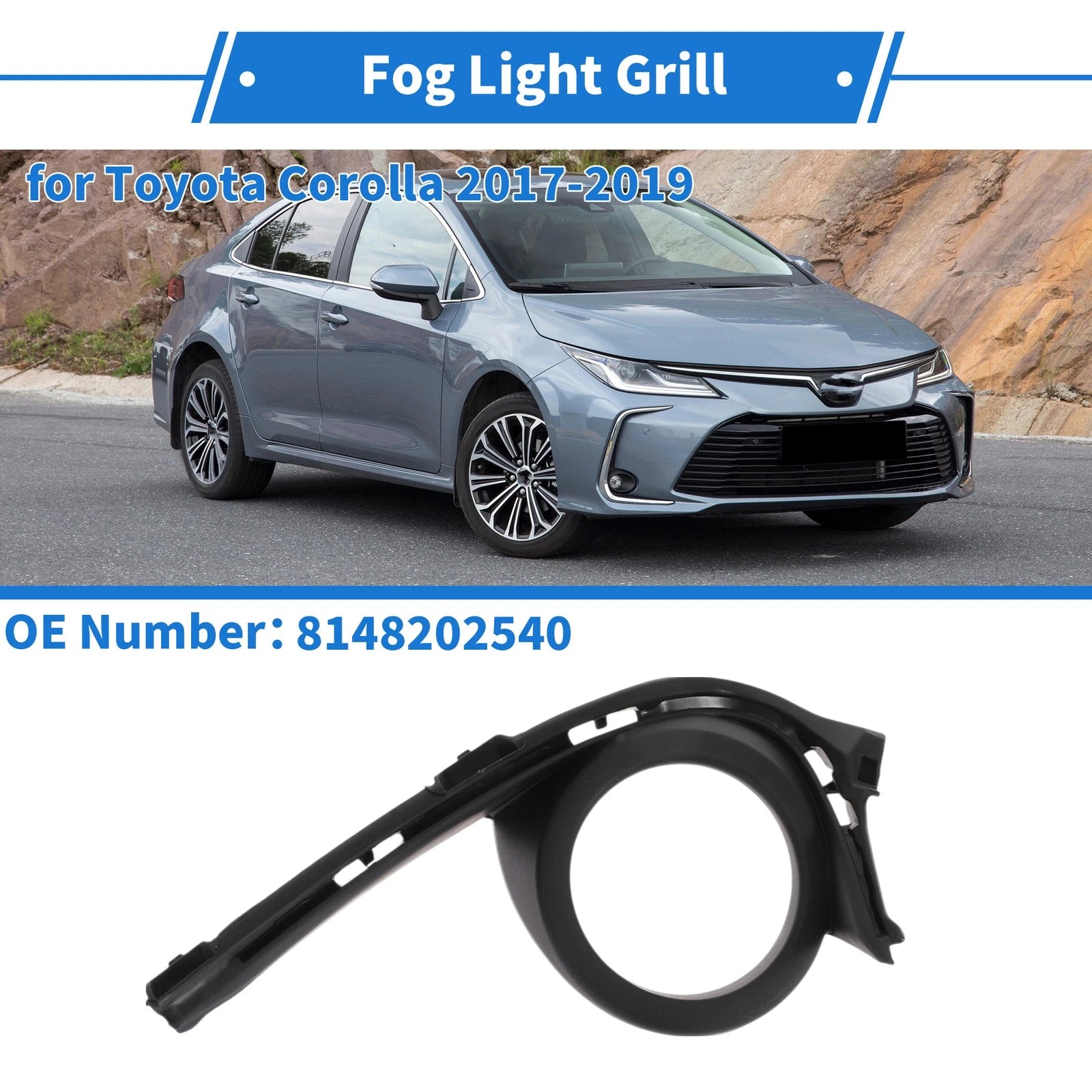 Front Left Fog Light Grill No. 8148202540 for Toyota Corolla (2015–2019)