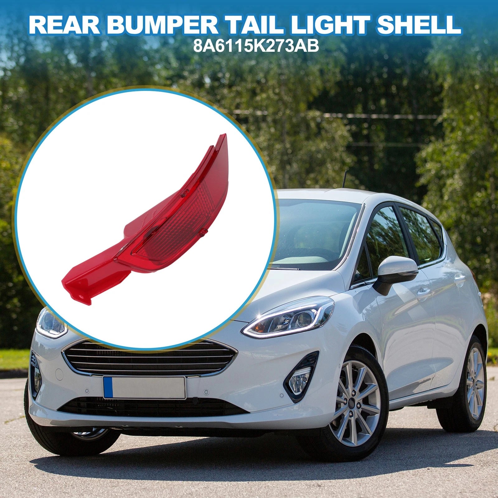 1pc Left Rear Bumper Tail Light Shell for Ford Fiesta (2009–2015) No. 8A6115K273AB