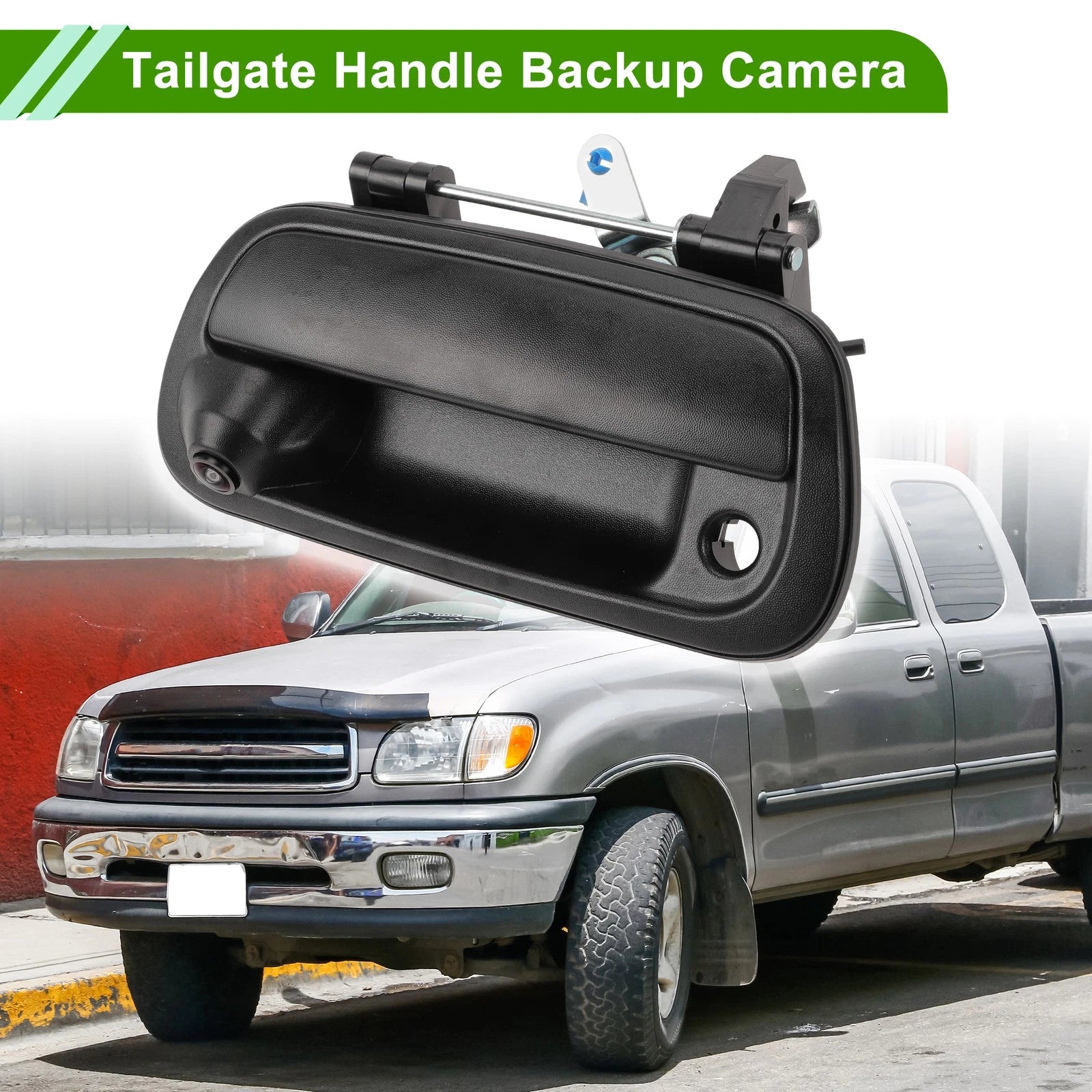 Tailgate Handle with Backup Camera for Toyota Tundra (2000–2006)