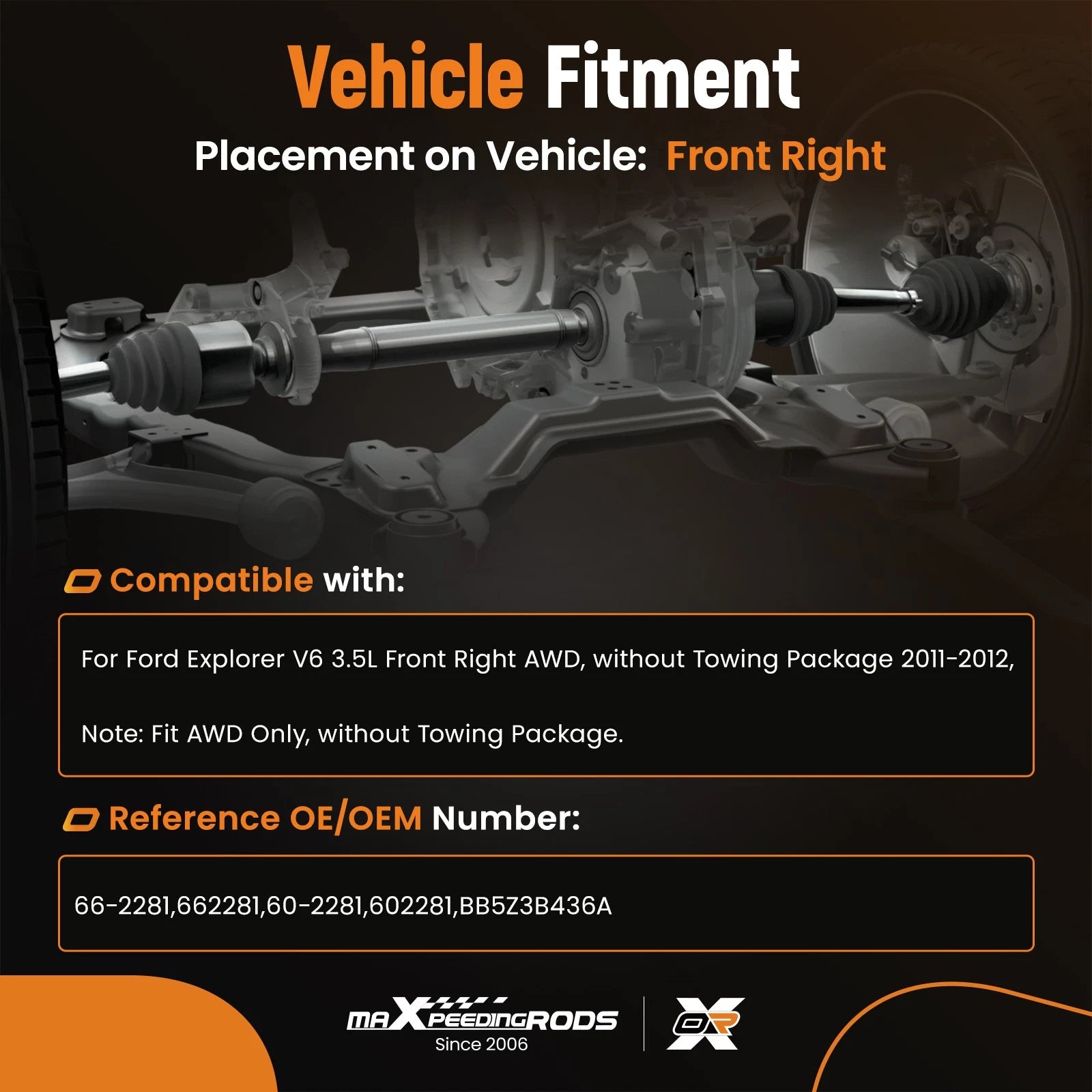 Front Passenger CV Axle Assembly for Explorer V6 3.5L AWD (2011–2012) 66-2281