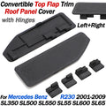 Convertible Top Flap Trim Roof Panel Cover for Mercedes SL350 SL500 SL600 (2002–2012)