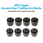 8x Upper & Lower Rear Trailing Arm Bush Kit for Toyota Landcruiser (1990–2007)