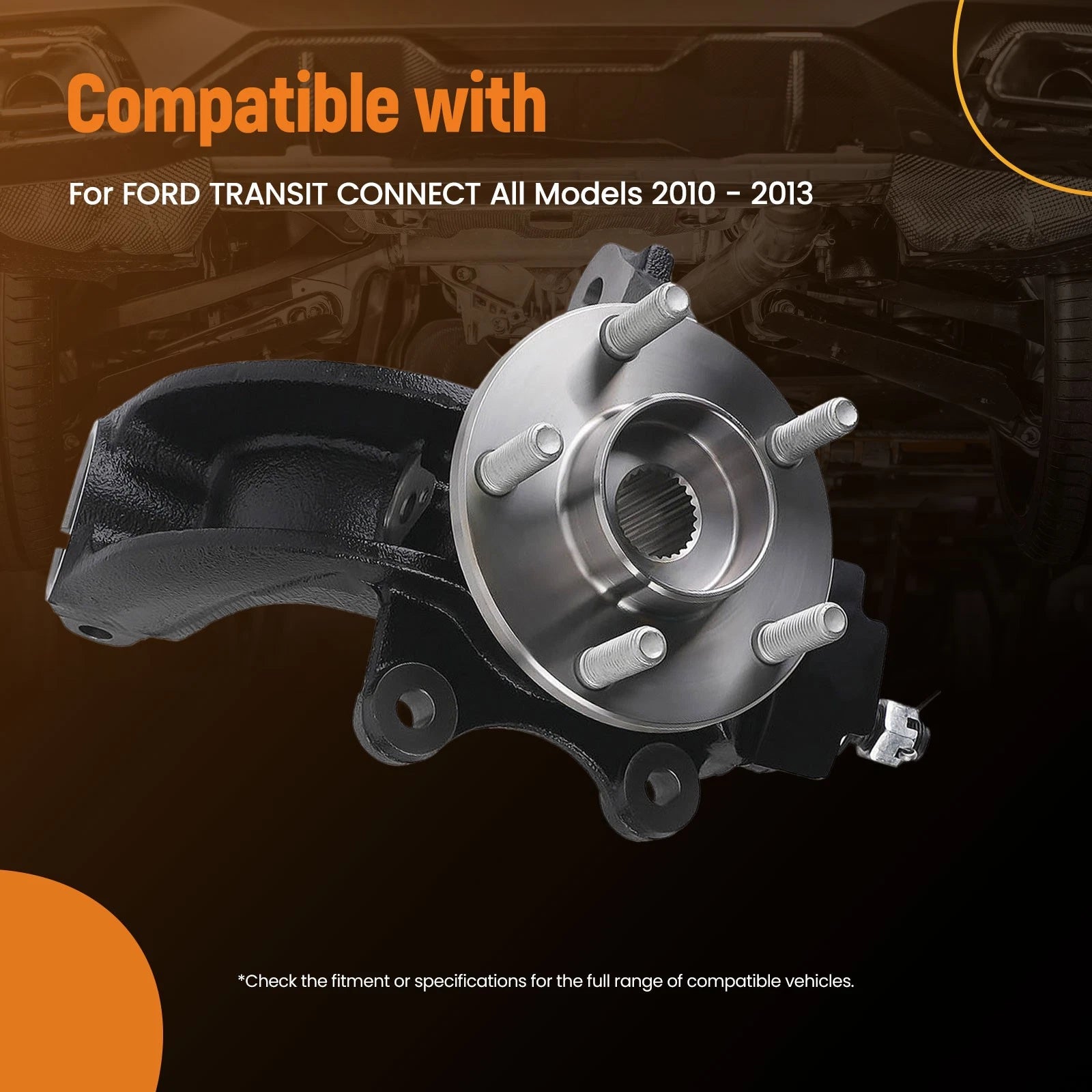 Front Hub & Steering Kit for Ford Transit Connect (2010-2013)