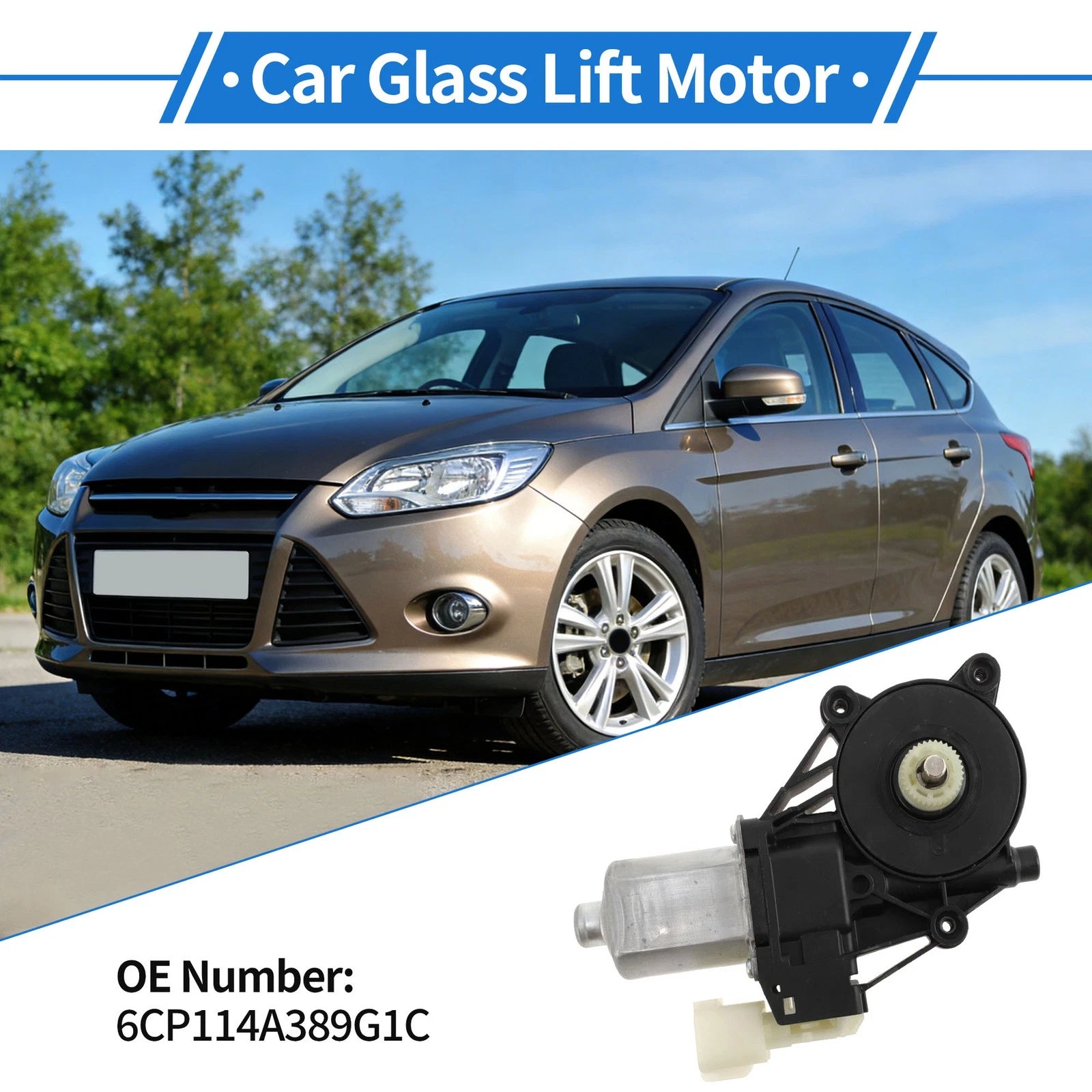 6CP114A389G1C Power Window Regulator Lift Motor for Ford Focus (2012–2015)