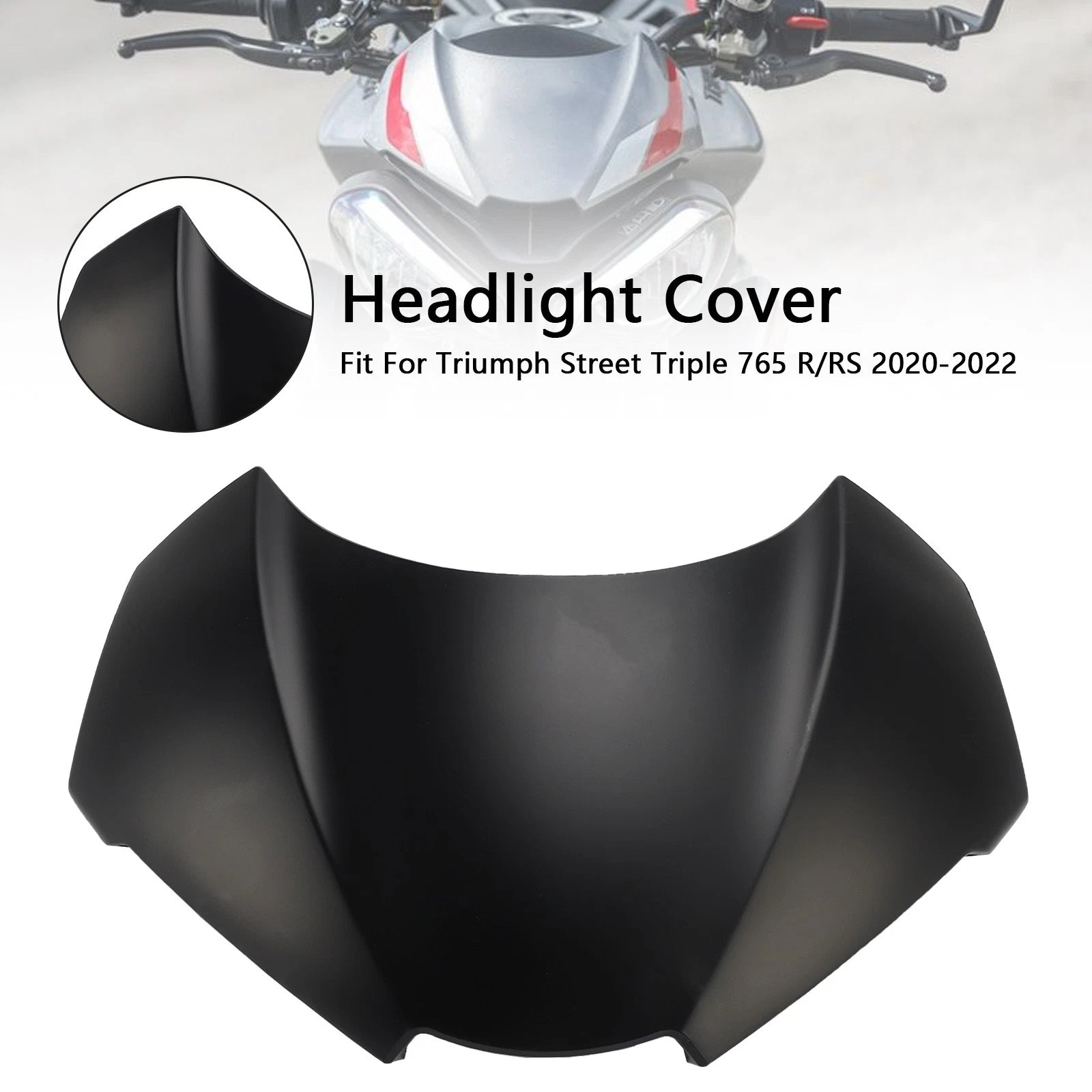 Front Nose Headlight Cover Fairing for Street Triple 765R/RS (2020–2022) Matte Black
