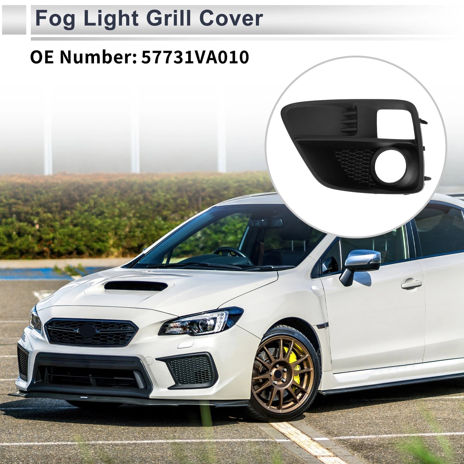 1pc Fog Light Grill for Subaru WRX (2015–2017) No. 57731VA010 Black