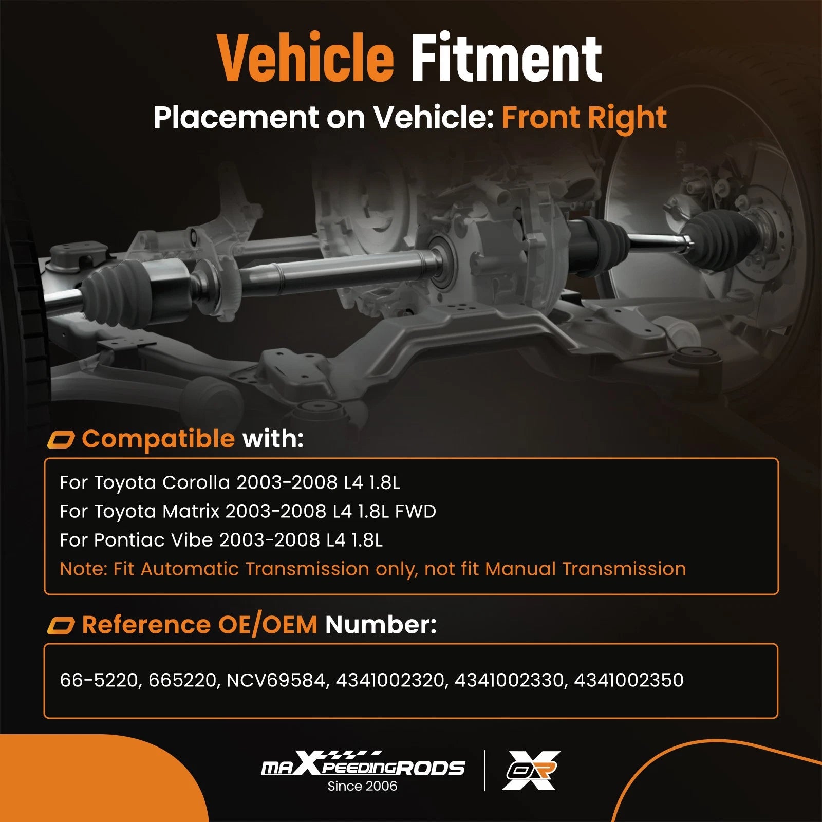 CV Axle Shaft Assembly for Toyota Corolla, Matrix (2003–2008)