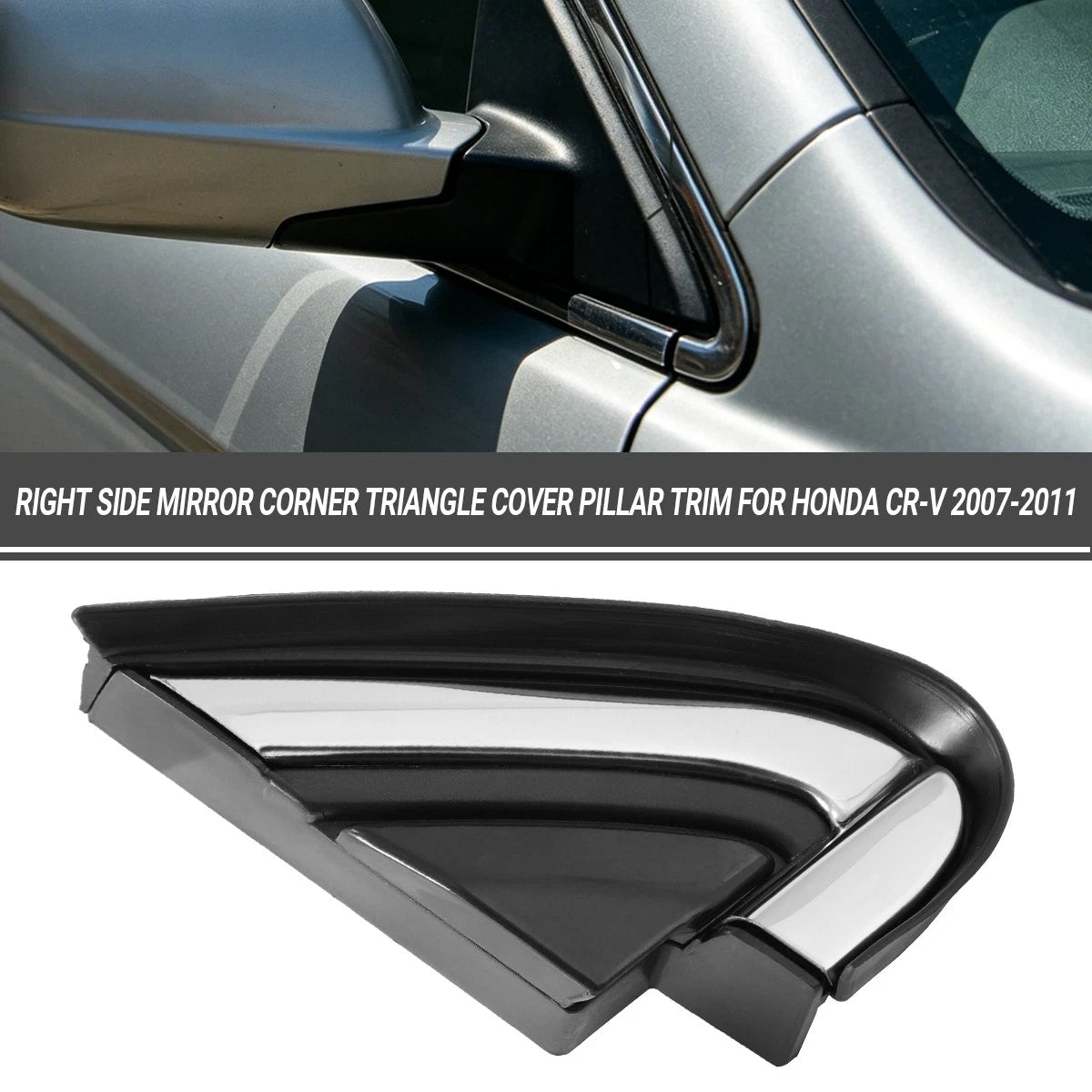 Right Side Mirror Corner Triangle Cover for Honda CR-V (2007–2011)