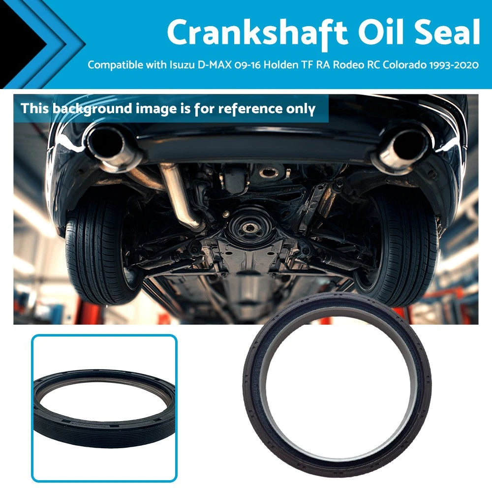 Rear Main Seal for Isuzu D-MAX (2009–2016) Holden TF RA Rodeo Colorado (1993–2020)