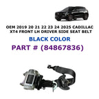 Front Left Seat Belt for Cadillac XT4 (2019–2025) BLACK 84867836
