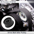 Drive Belt Idler Pulley for Buick Regal 2.0L (No. 9128738, 1 pcs)