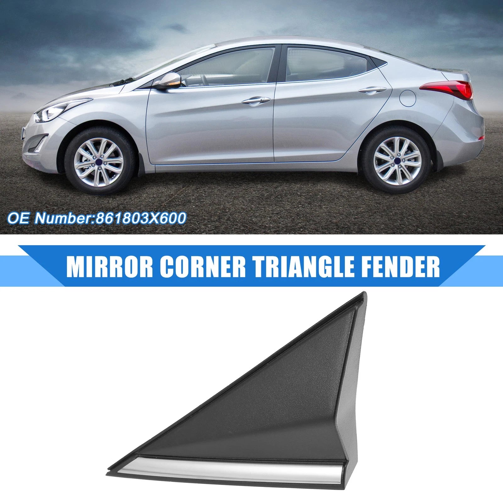 Left Mirror Corner Triangle Fender Cover for Hyundai Elantra (No. 861803X600)
