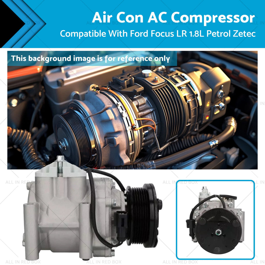 AC Compressor for Ford Focus LR 1.8L Petrol Zetec (2005–2011)