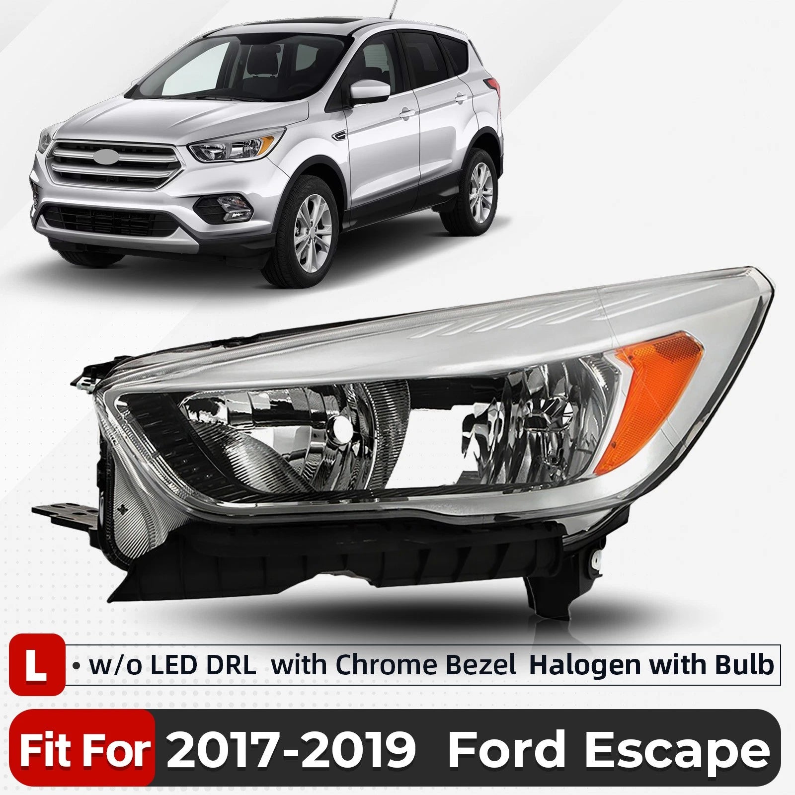 Driver Side Halogen Headlight for Ford Escape (2017–2019) Chrome LH
