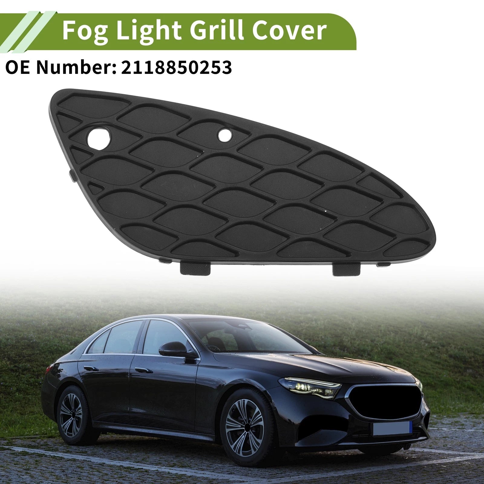1 Pc Fog Light Grill for Mercedes-Benz E350 (2006–2009) No. 2118850253 Black