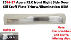 Front Right Side Door Sill Scuff Plate Trim w/Illumination for Acura RLX (2014–2017)