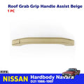 Grip Roof Assit Handle Beige 1 PC Fits Nissan Hardbody Navara D21 Pickup 1986-97