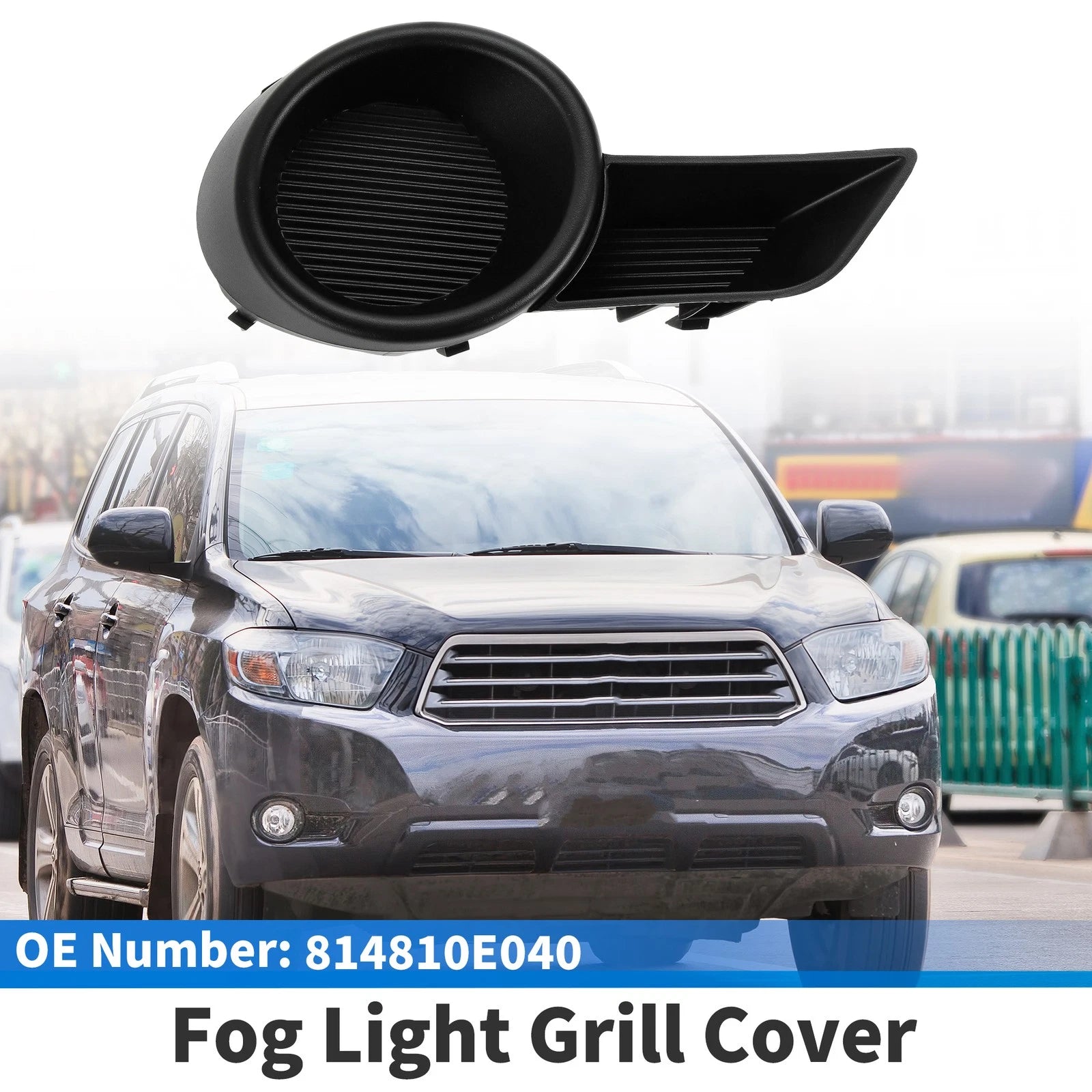 Front Bumper Fog Light Cover No. 814810E040 for Toyota Highlander (2014–2019)