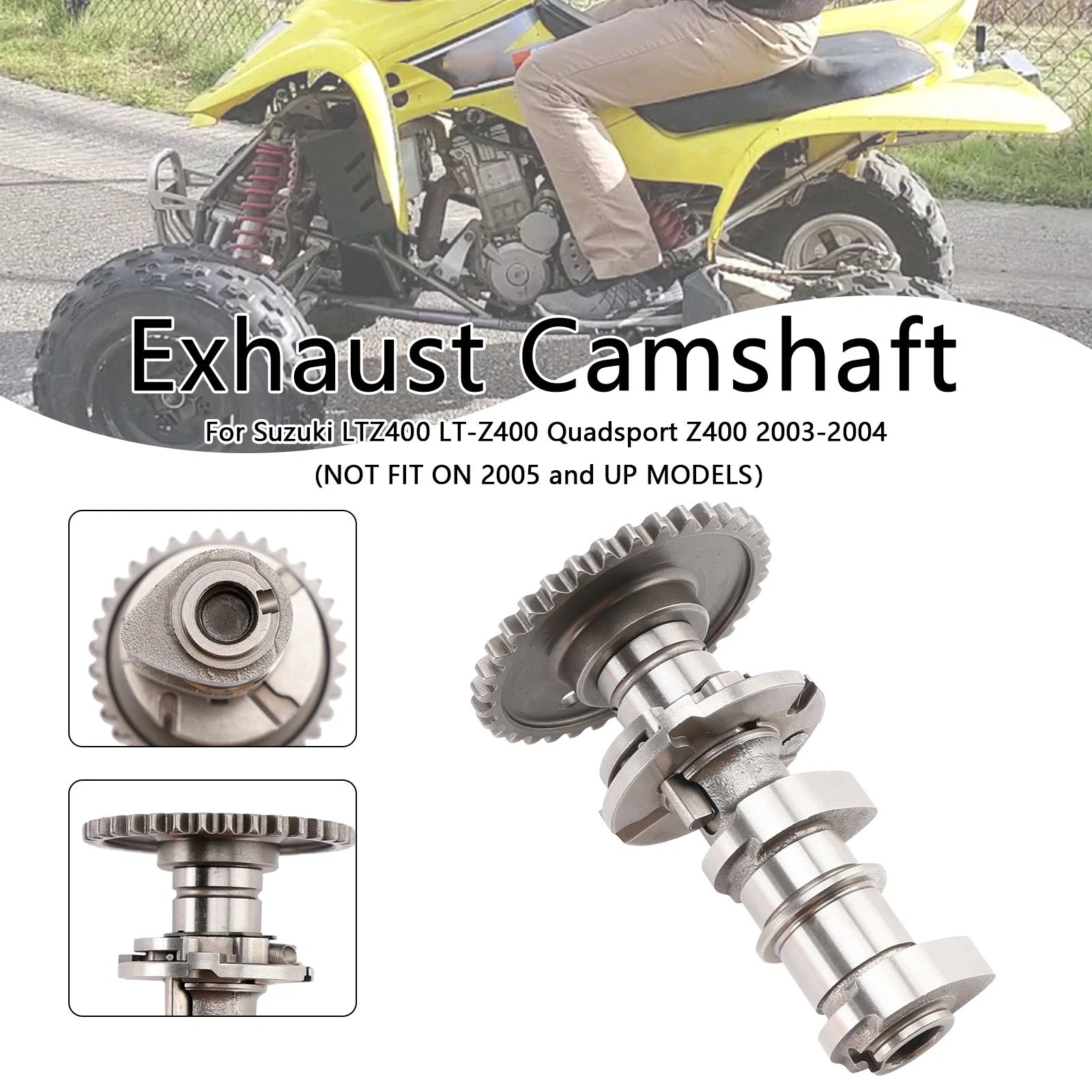 Exhaust Camshaft for Suzuki LTZ400 LT-Z400 Quadsport Z400 (2003–2004) 12720-07G00