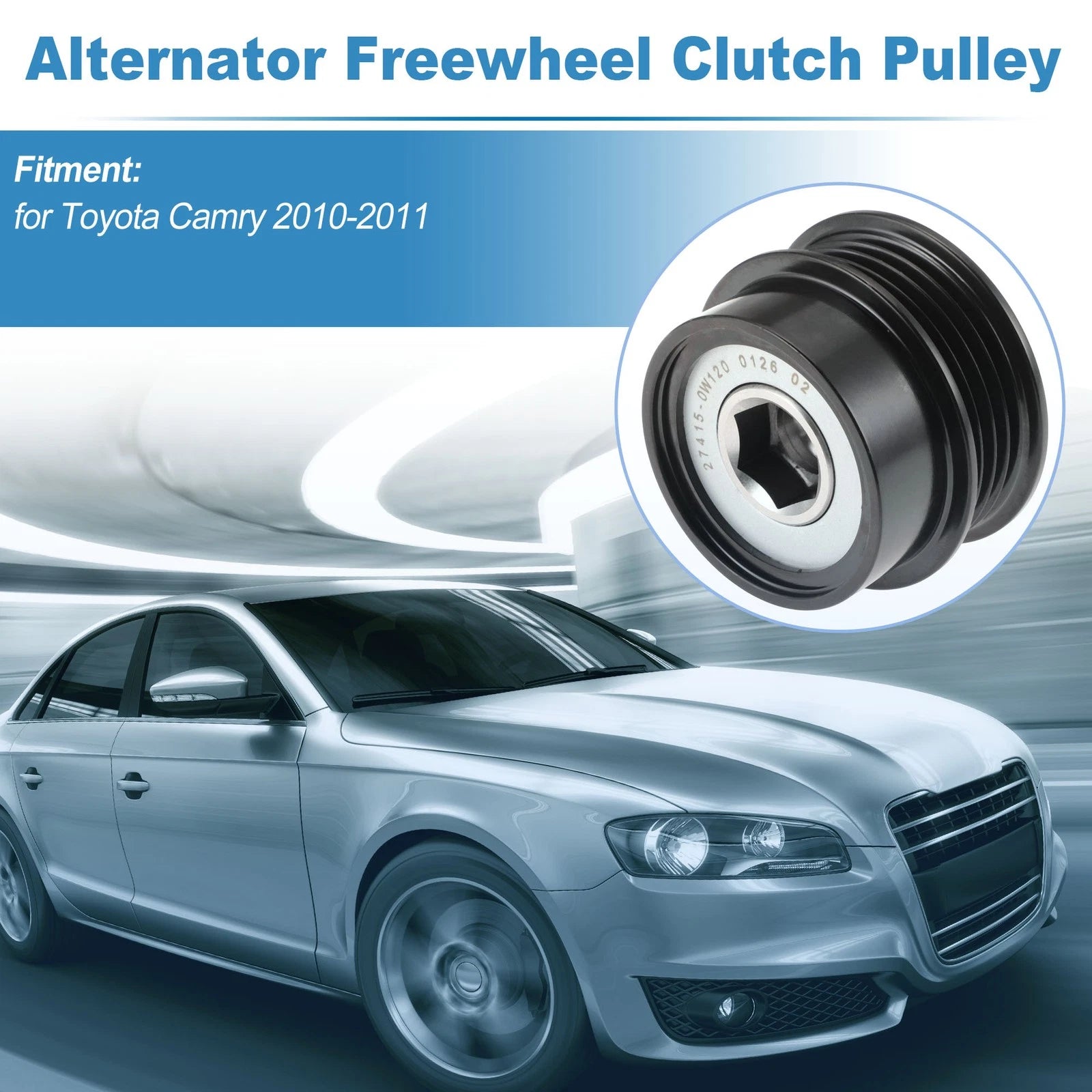 Alternator Freewheel Clutch Pulley for Toyota Camry (2010–2011) 274150W120