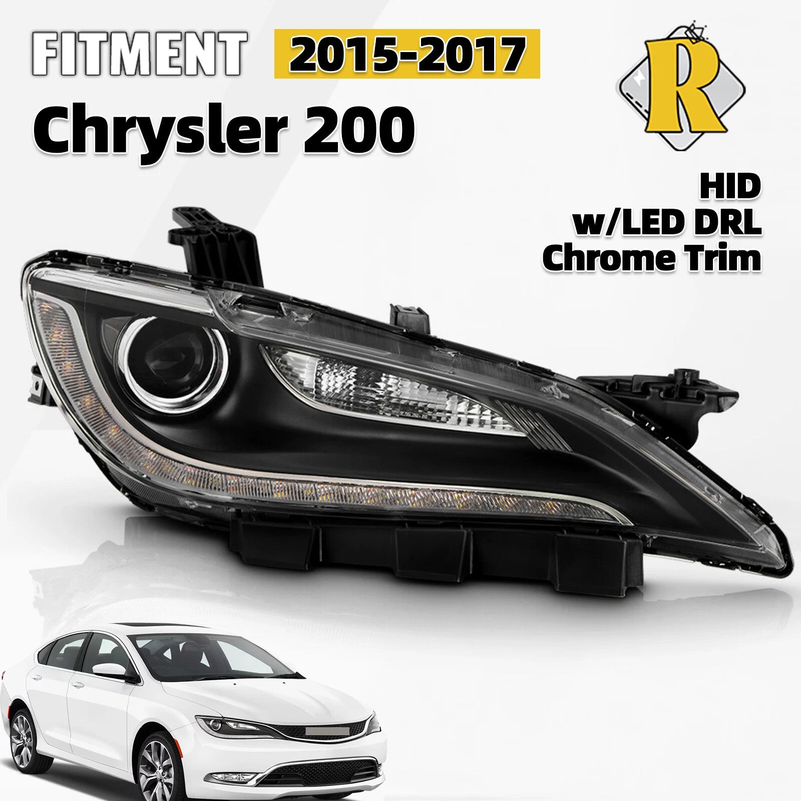 HID Headlight with LED DRL & Chrome Trim Right Side for Chrysler 200 (2015–2017)