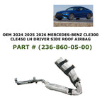 Left Side Roof Airbag for Mercedes-Benz CLE300 CLE450 (2024–2026) 236-860-05-00