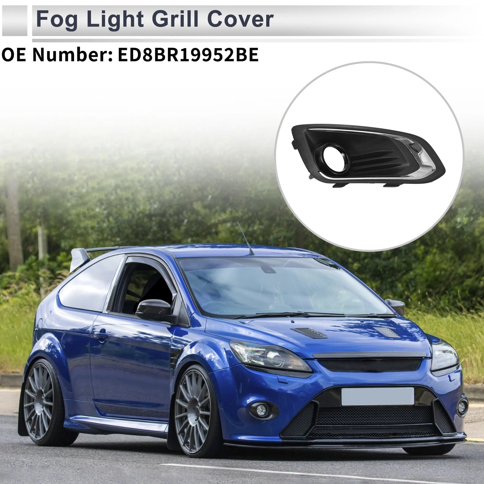 1 Pc Fog Light Grill for Ford Escort (2017–2022) No. ED8BR19952BE