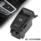 Parking Brake Control Switch for BMW X5 (2007–2013), X6 (2008–2014) 61319156133