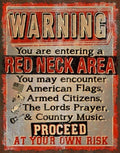 Metal Sign for Redneck Area (12" x 16") - Part #2634