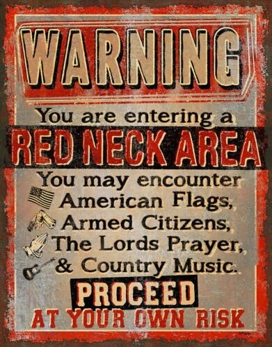 Metal Sign for Redneck Area (12" x 16") - Part #2634