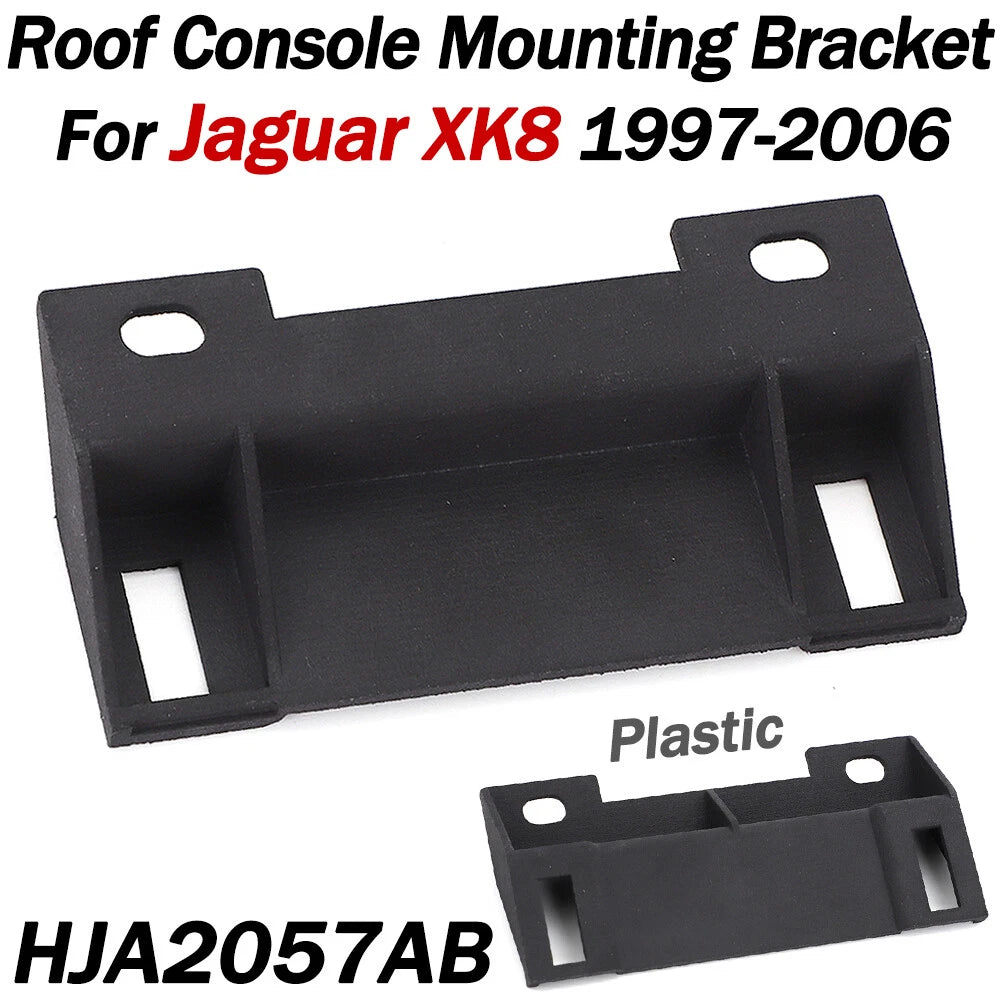 Roof Console Mounting Bracket for Jaguar XK8 (1997–2006) HJA2057AB