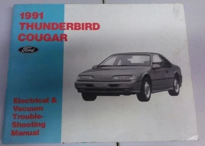 Electrical Vacuum & Service Manual Set for Thunderbird Cougar (1991)
