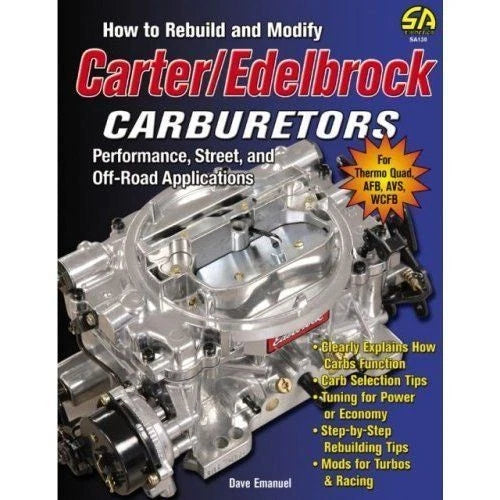 Carter Edelbrock Carburetor Rebuild Manual for Various Models